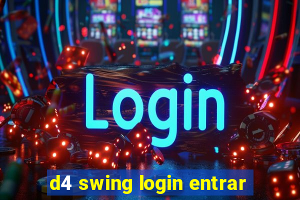 d4 swing login entrar